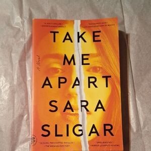 Take Me Apart by Sara Sligar